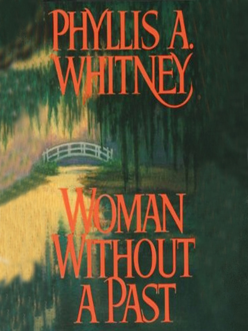 Title details for Woman without a Past by Phyllis A. Whitney - Wait list